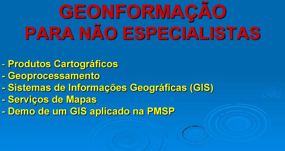 Sistemas de Informações Geográficas (GIS) -