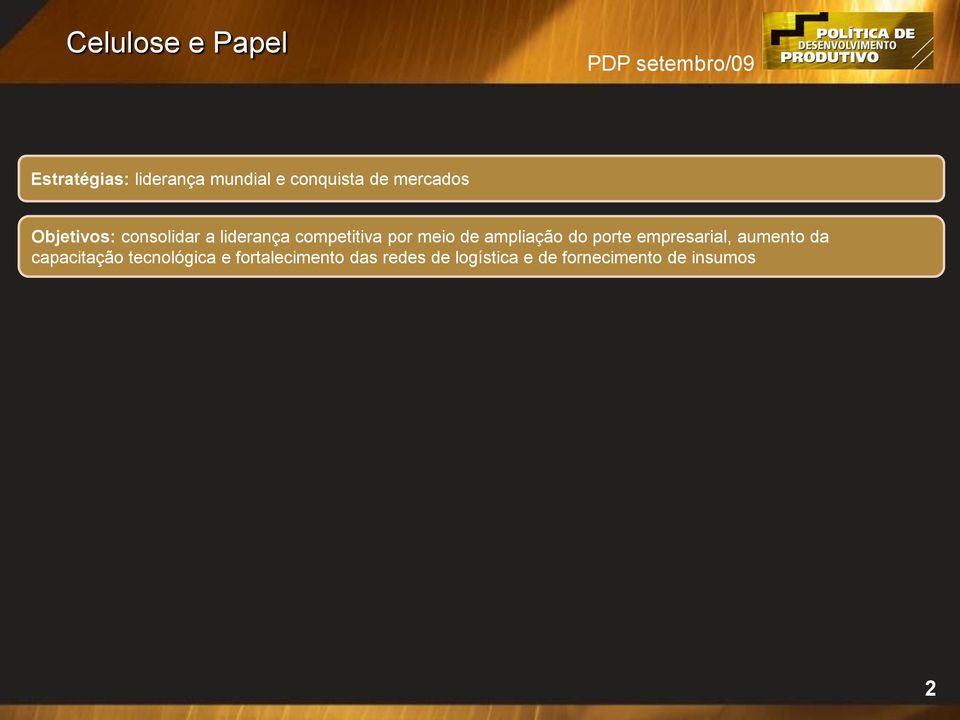 ampliação do porte empresarial, aumento da capacitação