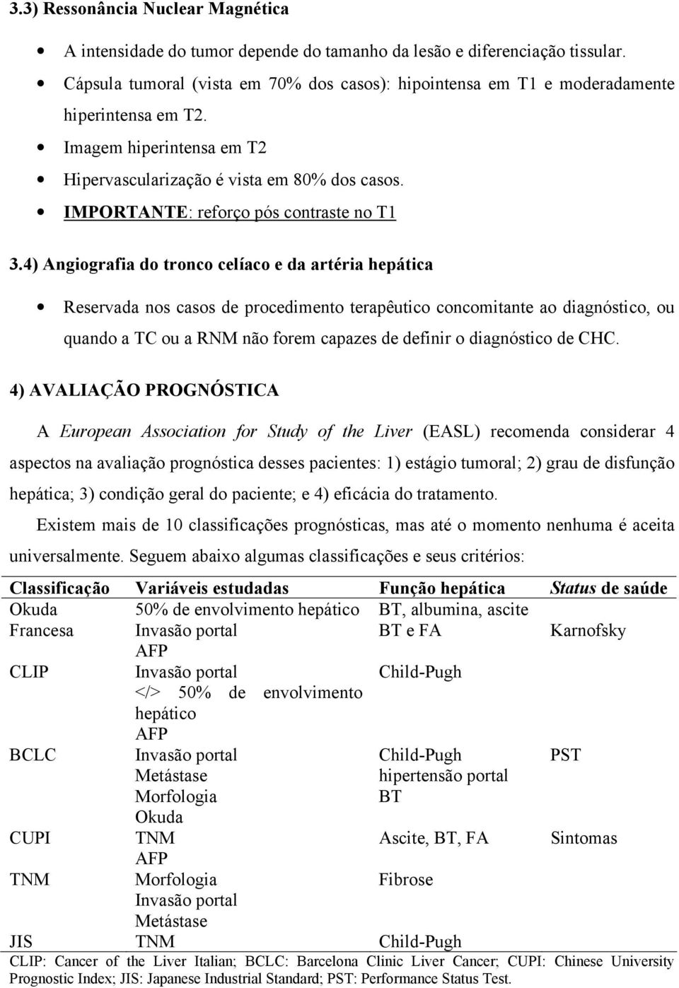 IMPORTANTE: reforço pós contraste no T1 3.