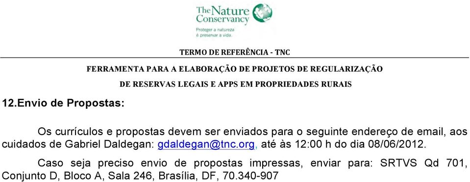 org, até às 12:00 h do dia 08/06/2012.