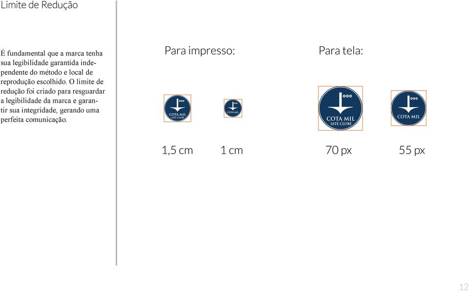 O limite de redução foi criado para resguardar a legibilidade da