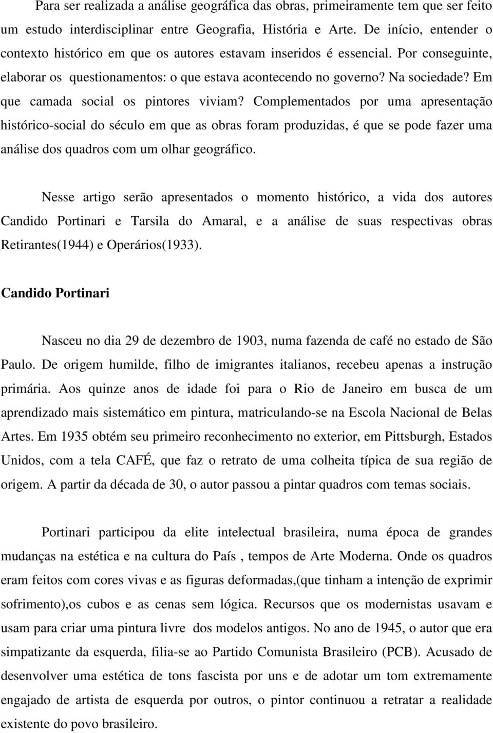 Em que camada social os pintores viviam?