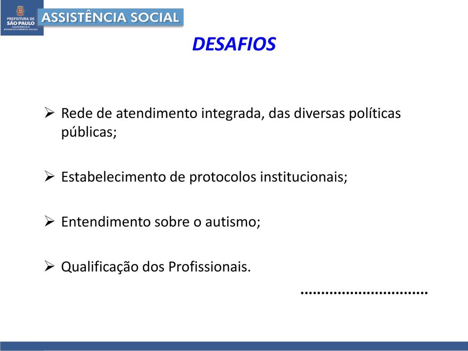 de protocolos institucionais; Entendimento