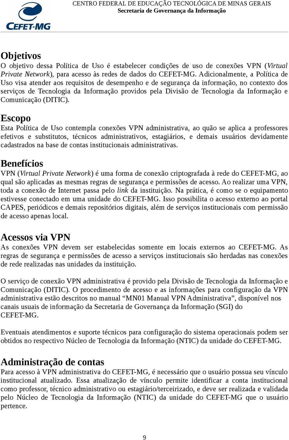 Informação e Comunicação (DITIC).