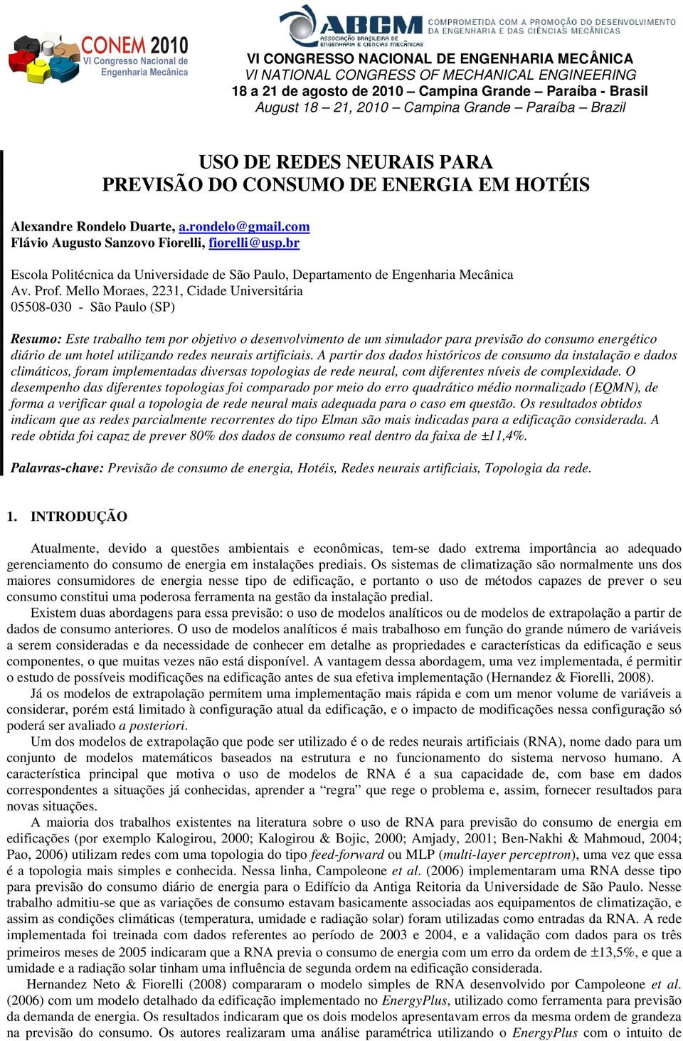 br Escola Politécnica da Universidade de São Paulo, Departamento de Engenharia Mecânica Av. Prof.