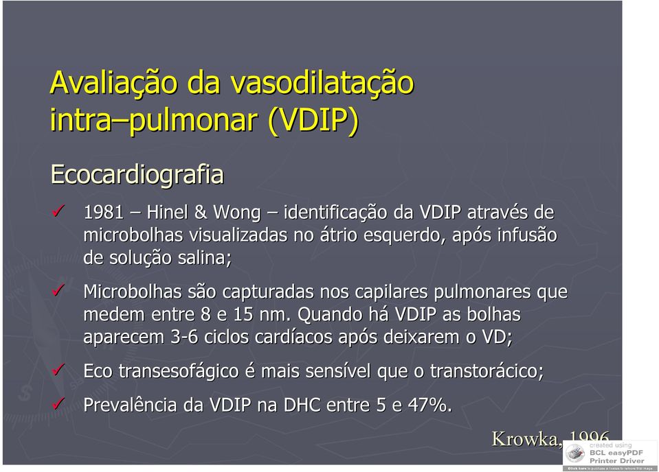 pulmonares que medem entre 8 e 15 nm.