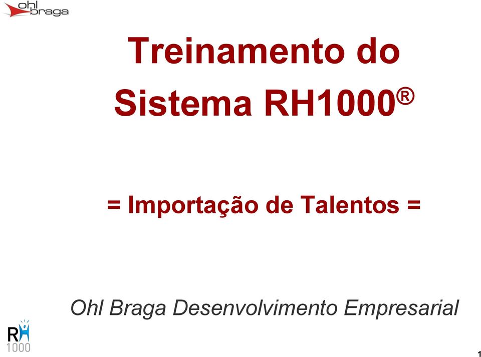 Talentos = Ohl Braga