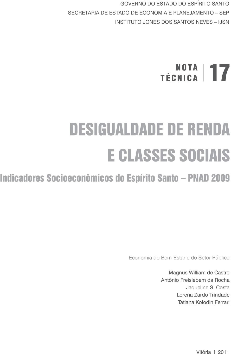 CLASSES SOCIAIS Economia do Bem-Estar e do Setor Público Magnus William de Castro Antônio