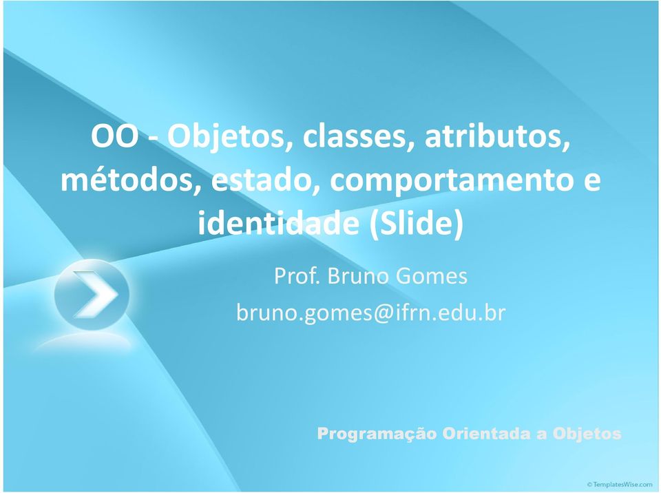 identidade (Slide) Prof.