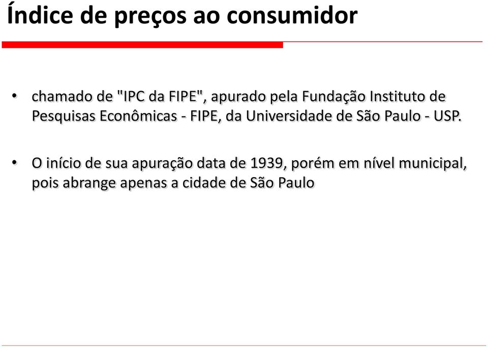 Universidade de São Paulo - USP.