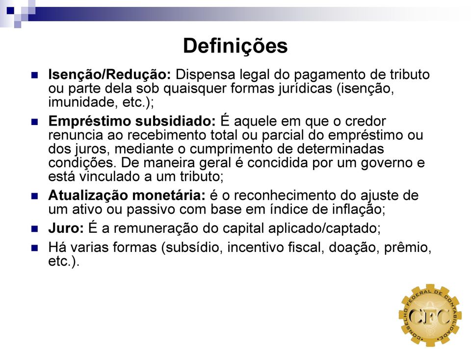 determinadas condições.