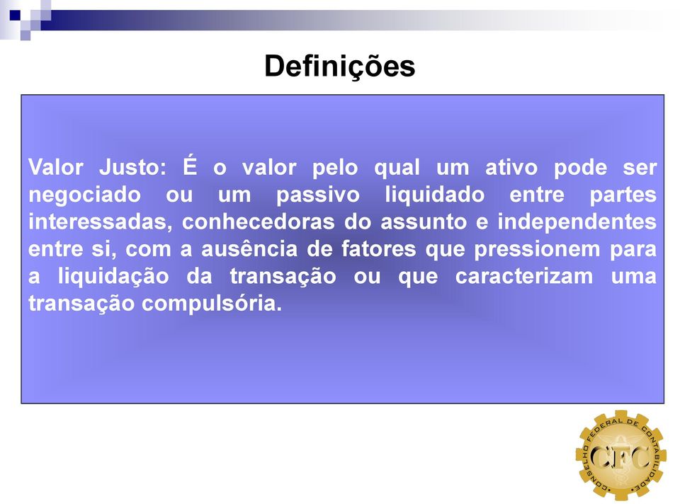 De maneira geral é concidida por um governo e está vinculado a um tributo; Atualização monetária: é o reconhecimento do ajuste de um ativo ou passivo com base em índice de inflação; Juro: É a