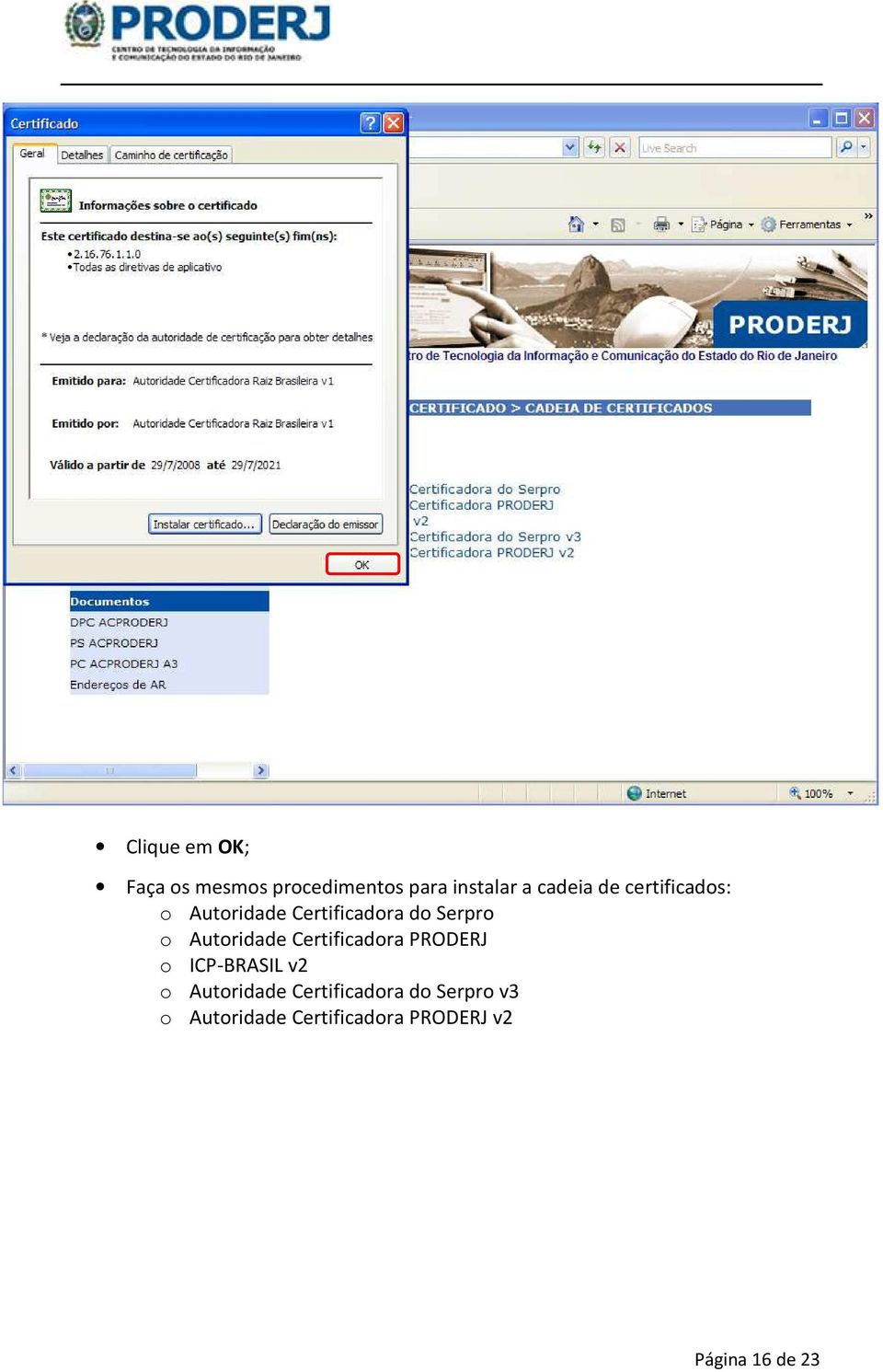 Autoridade Certificadora PRODERJ o ICP-BRASIL v2 o Autoridade