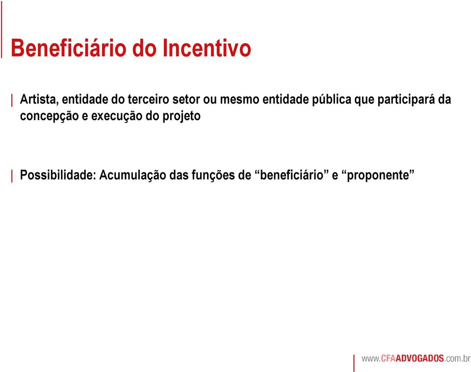 participará da concepção e execução do projeto