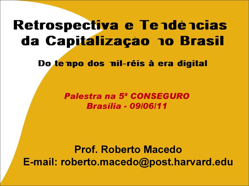 Palestra na 5ª CONSEGURO Brasília - 09/06/11