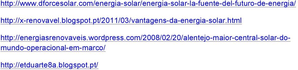 http://x-renovavel.blogspot.pt/2011/03/vantagens-da-energia-solar.