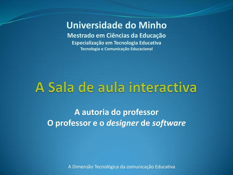 Comunicação Educacional A autoria do professor O