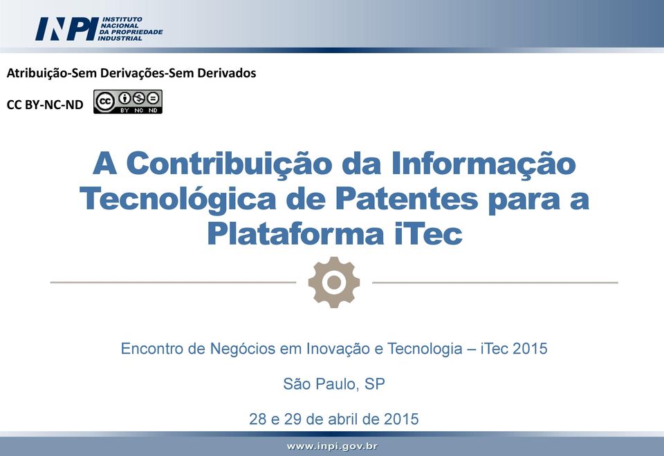 a Plataforma itec Encontro de Negócios em Inovação e