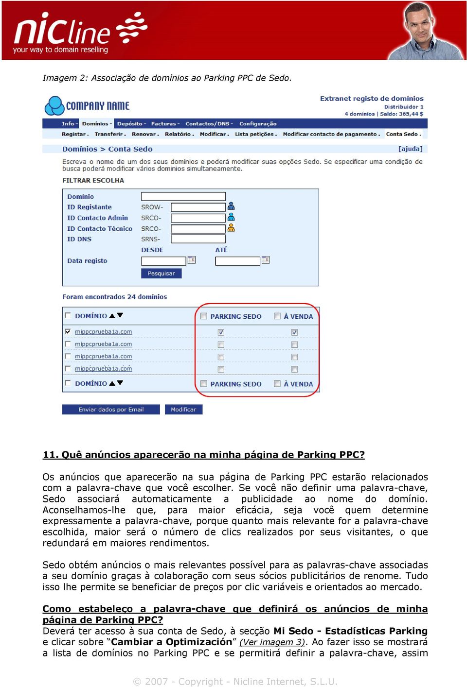 Se você não definir uma palavra-chave, Sedo associará automaticamente a publicidade ao nome do domínio.