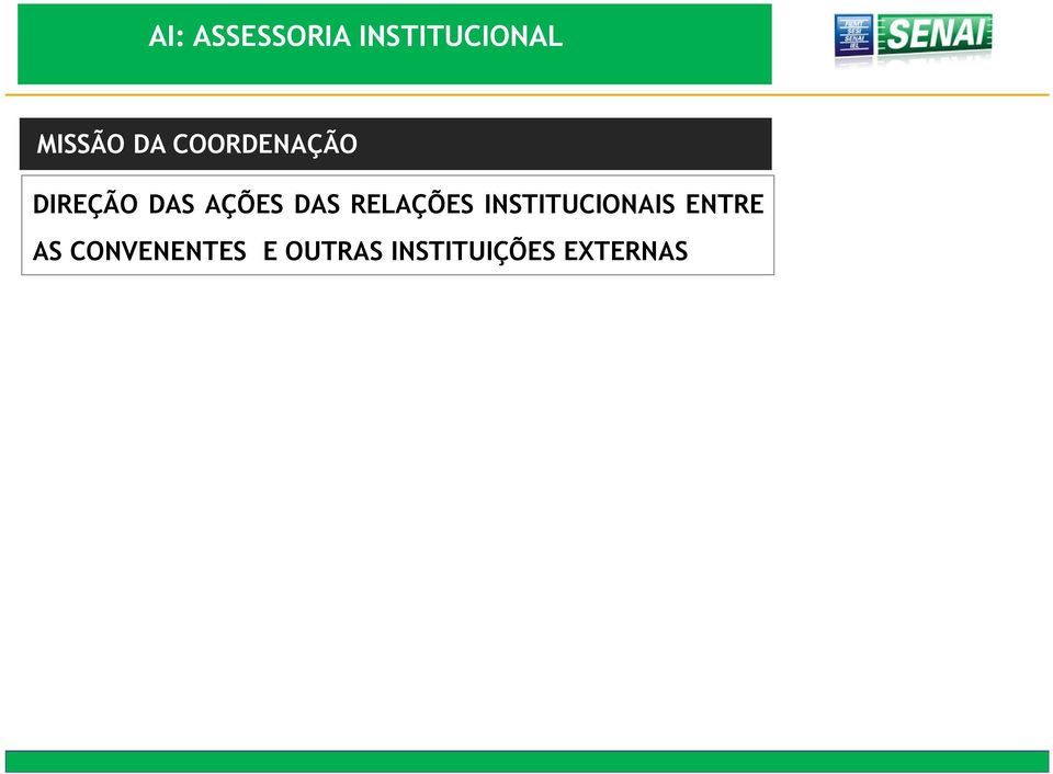 INSTITUCIONAIS ENTRE AS