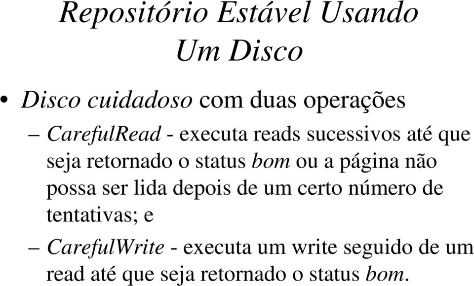 ou a página não possa ser lida depois de um certo número de tentativas; e