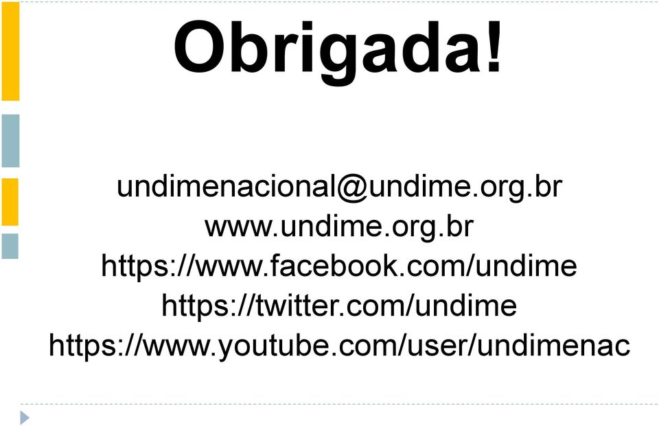 facebook.com/undime https://twitter.