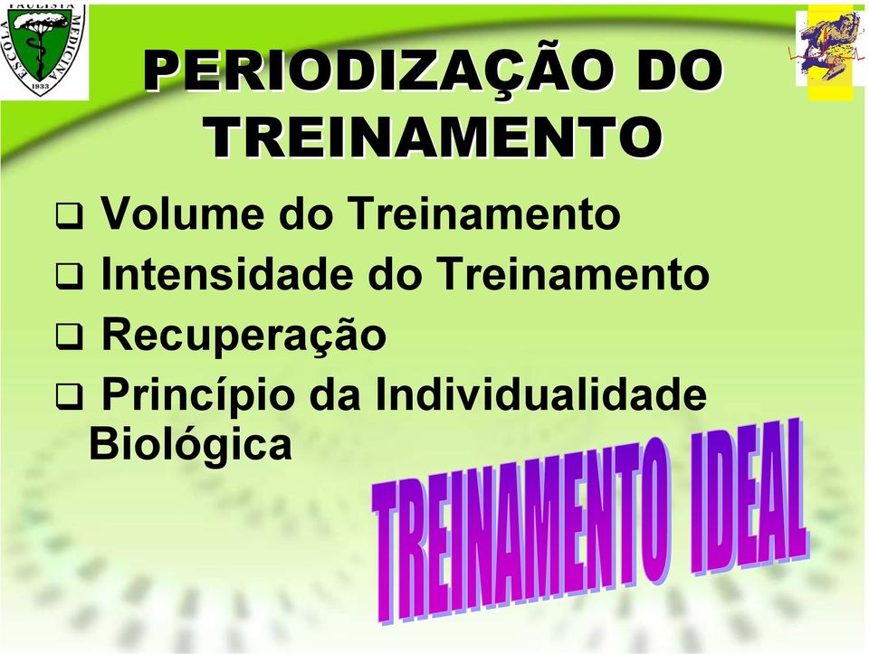 Intensidade do Treinamento