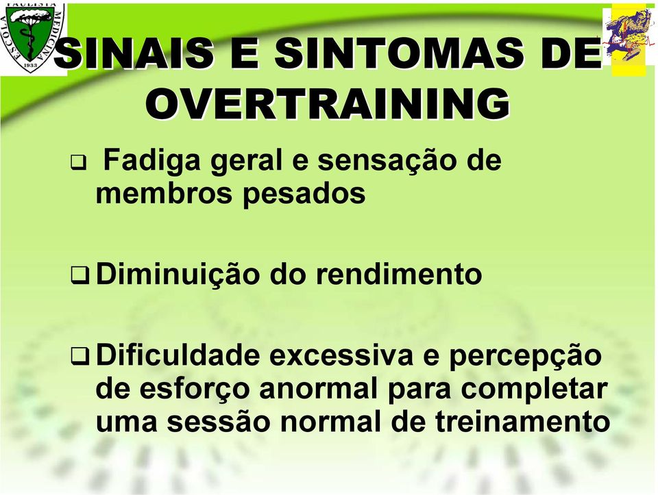 rendimento Dificuldade excessiva e percepção de