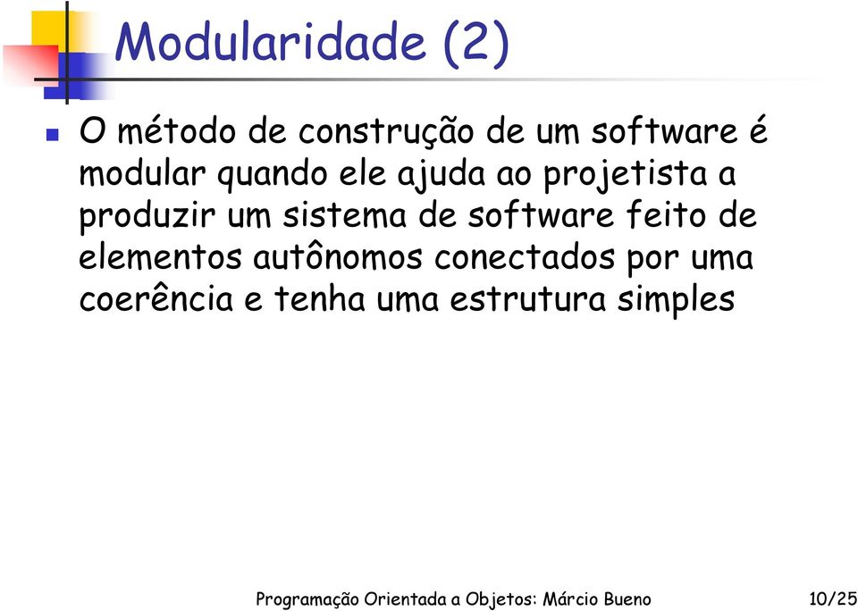 sistema de software feito de elementos autônomos