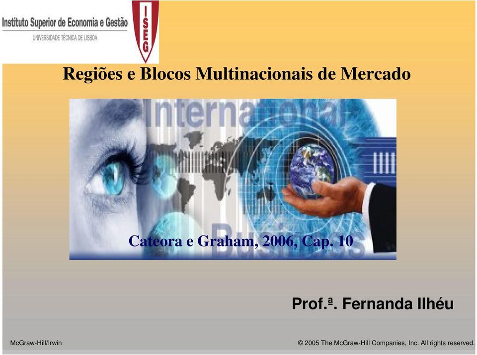 Fernanda Ilhéu McGraw-Hill/Irwin 2005 The