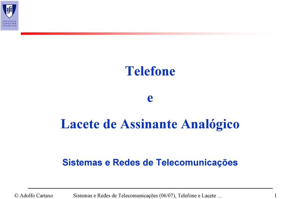 Telecomunicações Sistemas e Redes