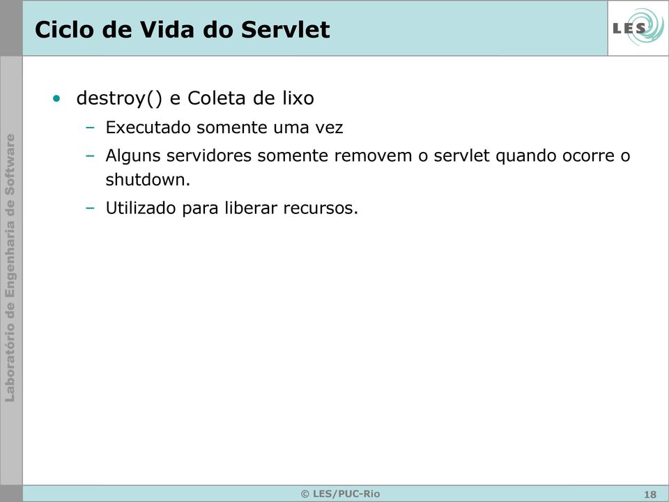 servidores somente removem o servlet quando