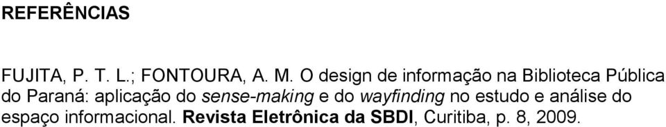 aplicação do sense-making e do wayfinding no estudo e