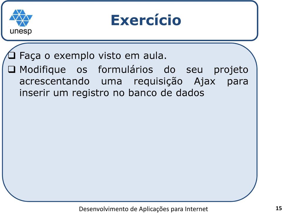 acrescentando uma requisição Ajax para