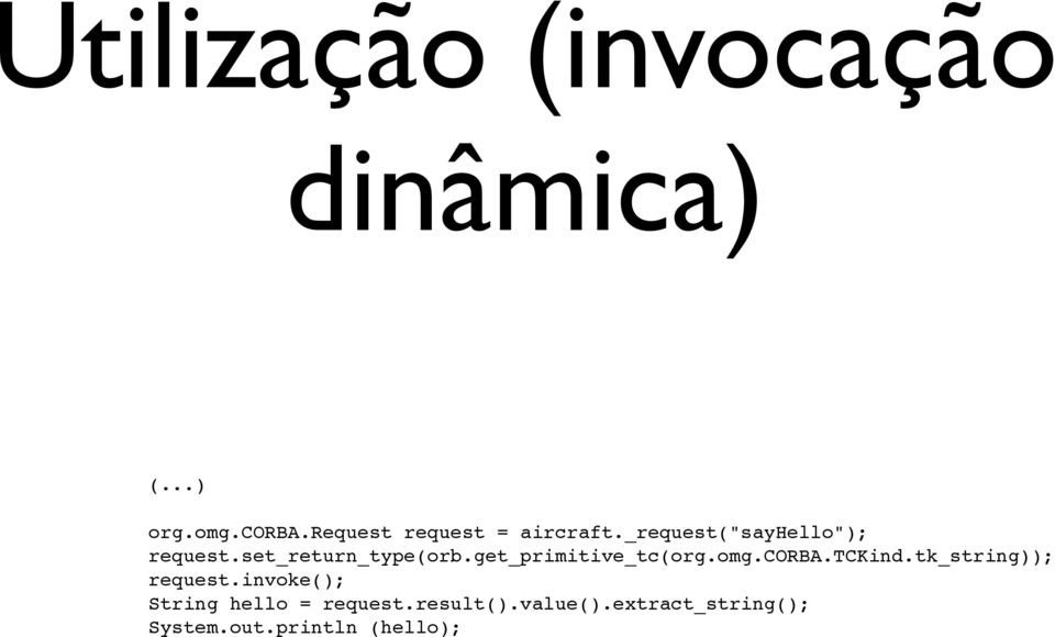 set_return_type(orb.get_primitive_tc(org.omg.corba.tckind.