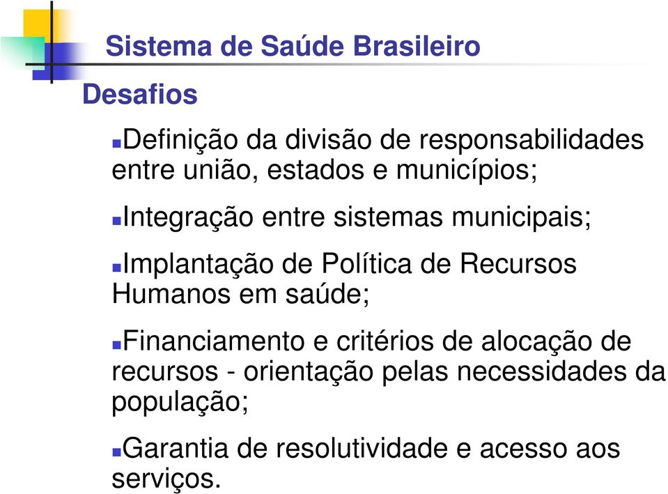 integração entre sistemas municipais;!