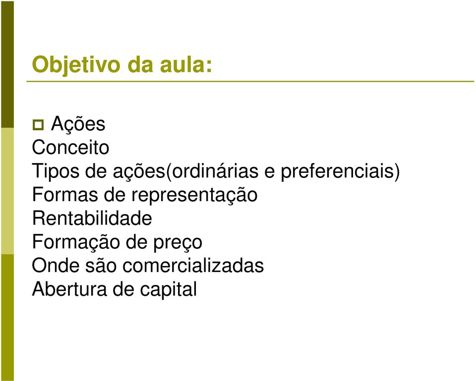 representação Rentabilidade Formação de