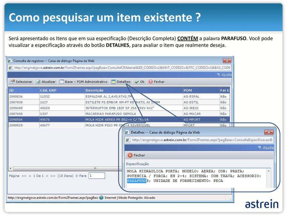 (Descrição Completa) CONTÉM a palavra PARAFUSO.