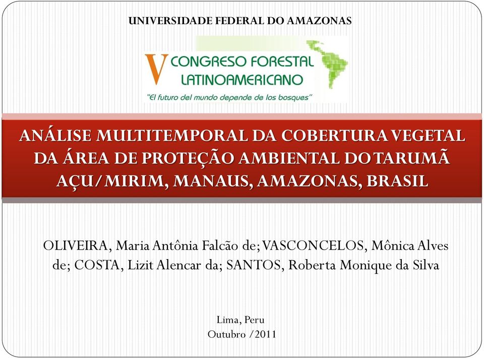 AMAZONAS, BRASIL OLIVEIRA, Maria Antônia Falcão de; VASCONCELOS, Mônica