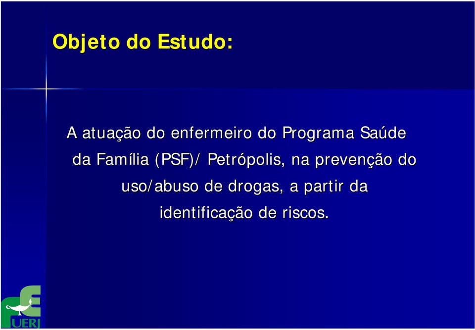 (PSF)/ Petrópolis, na prevenção do