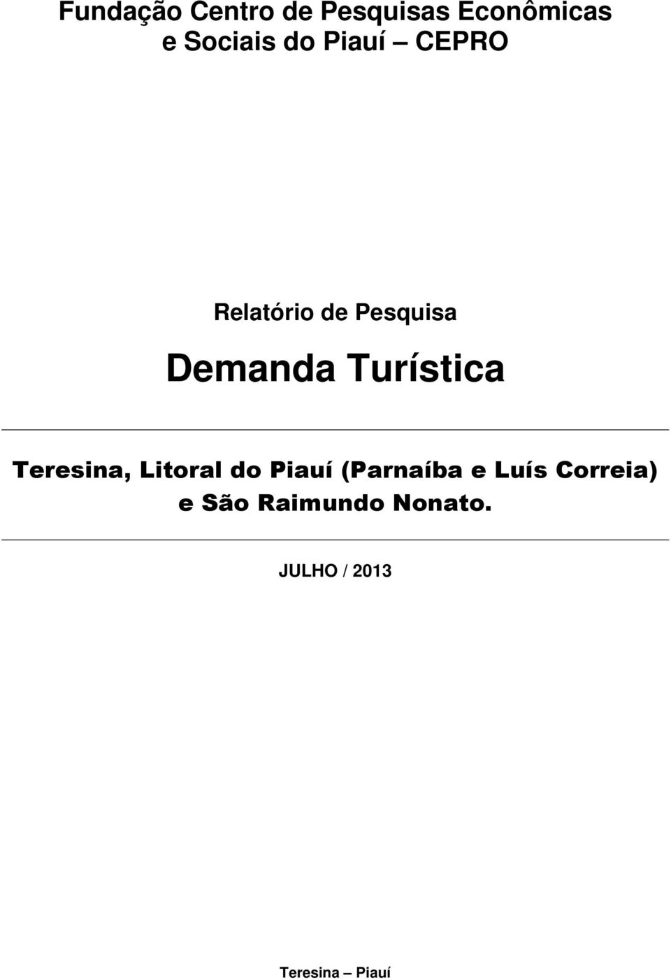 Turística Teresina, Litoral do Piauí (Parnaíba e