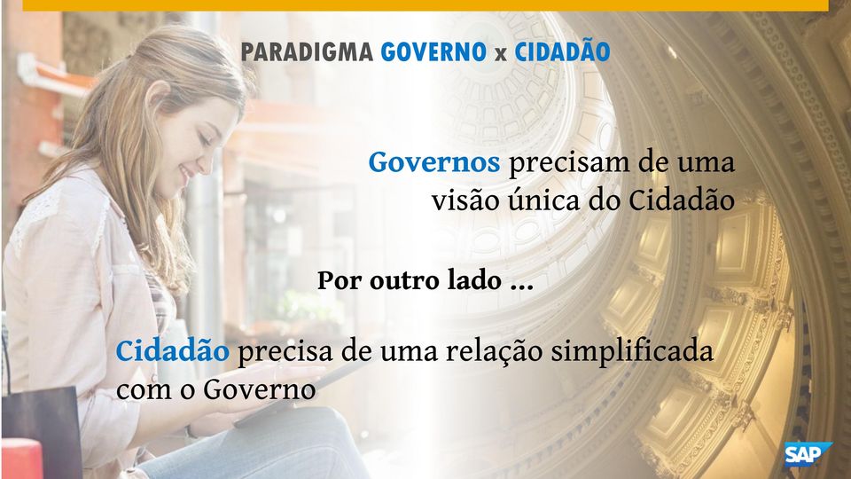 precisa de uma relação simplificada com o Governo