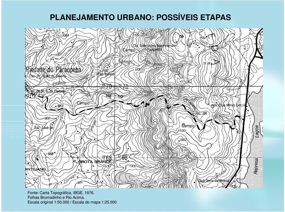 Folhas Brumadinho e Rio Acima.