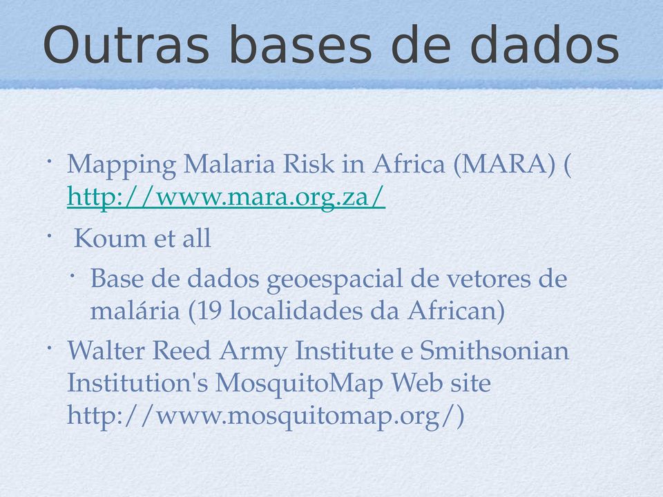 za/ Koum et all Base de dados geoespacial de vetores de malária (19
