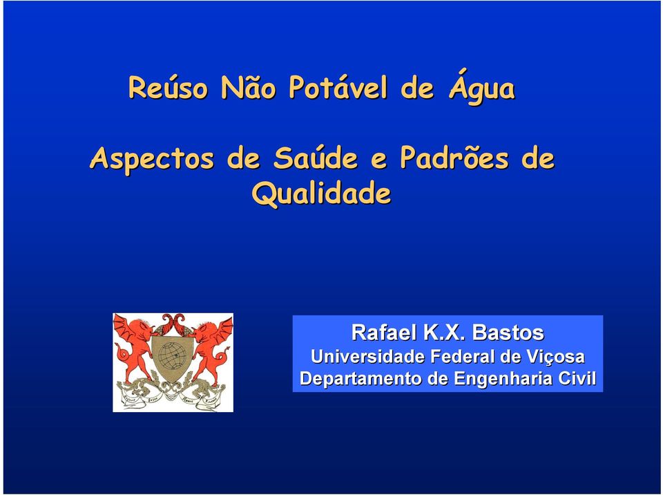 X. Bastos Universidade Federal de