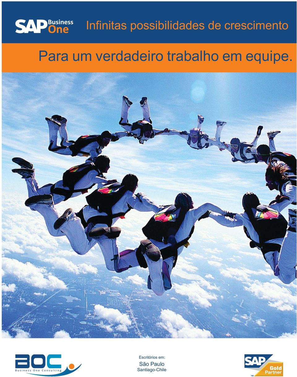 verdadeiro trabalho em equipe.