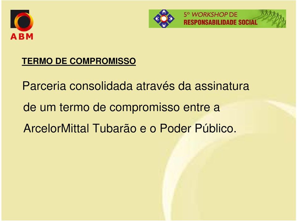 de um termo de compromisso entre a