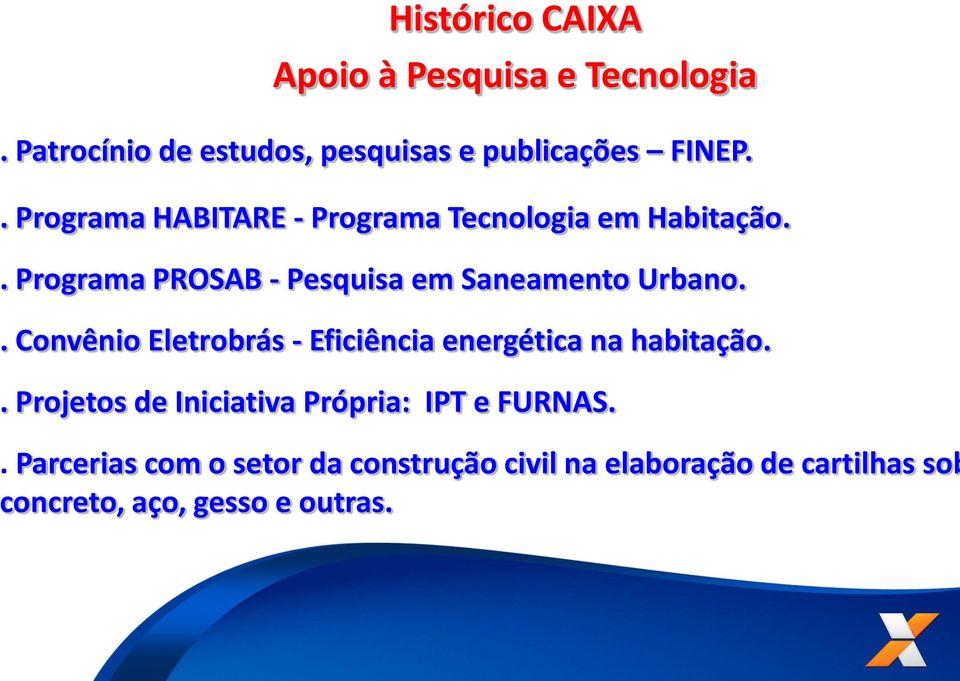 . Convênio Eletrobrás - Eficiência energética na habitação.