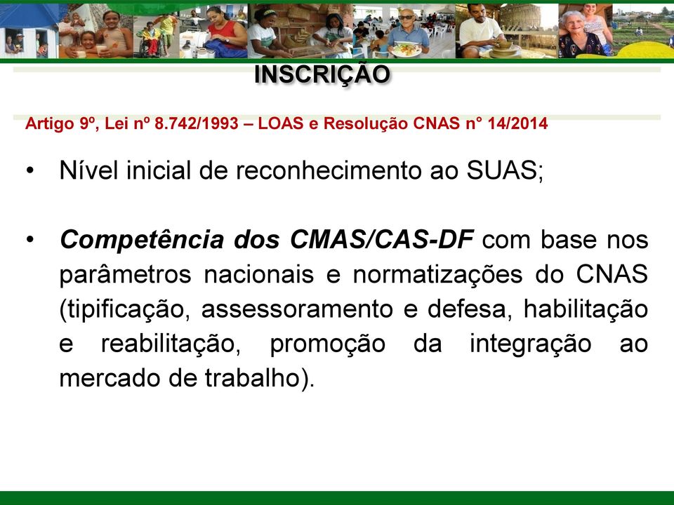 SUAS; Competência dos CMAS/CAS-DF com base nos parâmetros nacionais e