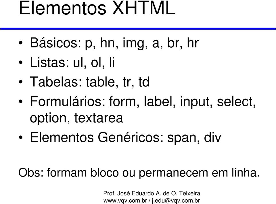 label, input, select, option, textarea Elementos